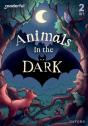 Readerful Rise: Oxford Reading Level 3: Animals In The Dark - Preview