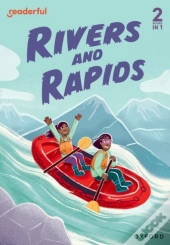 Readerful Rise: Oxford Reading Level 4: Rivers And Rapids