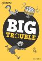 Readerful Rise: Oxford Reading Level 7: Big Trouble - Preview
