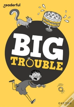 Capa do artigo Readerful Rise: Oxford Reading Level 7: Big Trouble