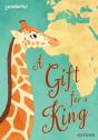 Readerful Rise: Oxford Reading Level 9: A Gift For A King - Preview