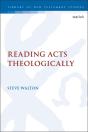 Reading Acts Theologically - Preview