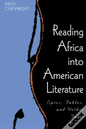 Reading Africa Into American Literature