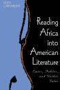 Reading Africa Into American Literature - Preview