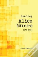 Reading Alice Munro, 1973-2013