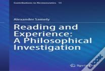 Reading And Experience: A Philosophical Investigation