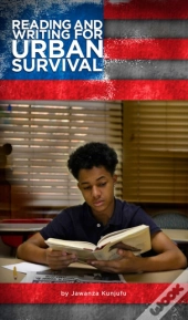 Reading And Writing For Urban Survival