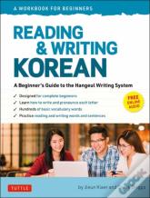 Reading And Writing Korean: A Workbook For Self-Study
