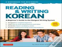 Reading And Writing Korean: A Workbook For Self-Study