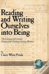 Reading And Writing Ourselves Into Being