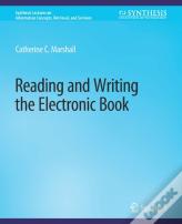 Reading And Writing The Electronic Book