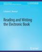 Reading And Writing The Electronic Book - Preview