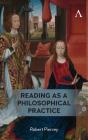 Reading As A Philosophical Practice - Preview