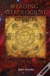 Reading Astrological Charts - A Practical Guide