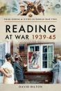 Reading At War, 1939-45 - Preview