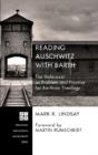 Reading Auschwitz With Barth - Preview