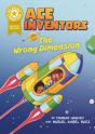 Reading Champion: Graphics: Ace Inventors: The Wrong Dimension - Preview