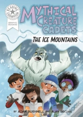 Reading Champion: Graphics: Mythical Creature Cadets: The Ice Mountains