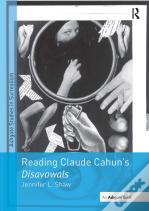 Reading Claude Cahun'S Disavowals