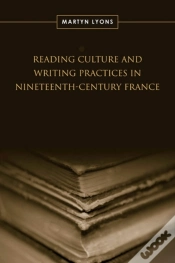 Capa do artigo Reading Culture & Writing Practices In Nineteenth-Century France