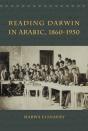 Reading Darwin In Arabic, 1860-1950 - Preview