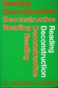 Reading Deconstruction, Deconstructive Reading