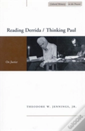 Reading Derrida / Thinking Paul