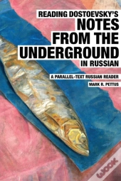 Reading Dostoevsky'S Notes From The Underground In Russian
