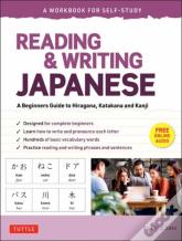 Reading & Writing Japanese: A Workbook For Self-Study