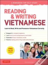 Reading & Writing Vietnamese: A Workbook For Self-Study