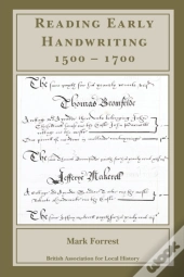 Reading Early Handwriting 1500-1700