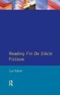 Reading Fin De Siecle Fictions - Preview
