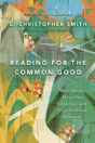 Reading For The Common Good - Preview
