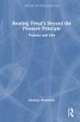 Reading Freudâ€™S Beyond The Pleasure Principle - Preview