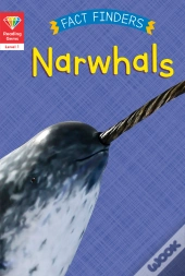Reading Gems Fact Finders: Narwhals (Level 1)