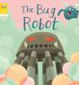 Reading Gems Phonics: The Bug Robot (Book 4) - Preview