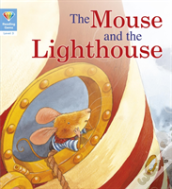 Reading Gems: The Mouse And The Lighthouse (Level 3)