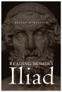 Reading Homer'S Iliad - Preview