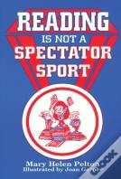 Reading Is Not Spectator Sport