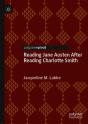 Reading Jane Austen After Reading Charlotte Smith - Preview