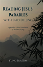 Reading Jesus' Parables With Dao De Jing - Preview
