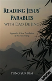 Reading Jesus' Parables With Dao De Jing