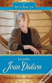 Reading Joan Didion