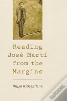 Reading Jose Marti From The Margins