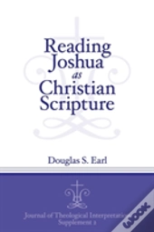 Reading Joshua As Christian Scripture
