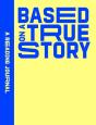 Reading Journal: Based On A True Story - Preview