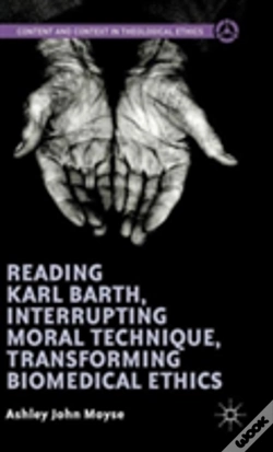 Capa do artigo Reading Karl Barth, Interrupting Moral Technique, Transforming Biomedical Ethics