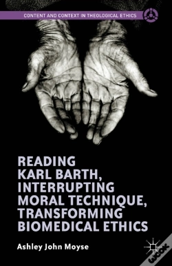 Capa do artigo Reading Karl Barth, Interrupting Moral Technique, Transforming Biomedical Ethics