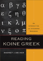 Reading Koine Greek Â€“ An Introduction And Integrated Workbook - Preview
