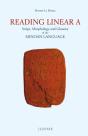 Reading Linear A : Script, Morphology And Glossary Of The Minoan Language - Preview